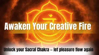 🟠 DAY TWO: IGNITE YOUR SACRAL CHAKRA 🧡 Unleash Creativity, Passion & Flow! #SacralChakraMagic