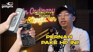 BAHAS GADGET YANG PERNAH DIPAKE SAMA @DetectiveAldo  -  GAWAT GADGET YANG PERNAH LEWAT