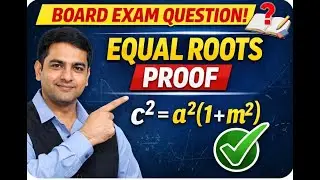 Equal Roots Proof|Prove c²=a²(1+m²)|Quadratic