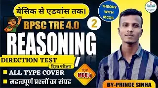 🔥DIRECTION TEST - 02  | AEDO REASONING  MIX 🔥|नए पैटर्न पर आधारित  महत्वपूर्ण प्रश्न | BPSCTRE 4.