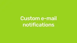 Custom email notifications