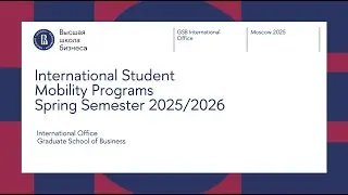Academic Mobility Programs at GSB (Spring 2025-26)
