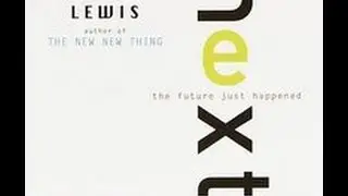 NEXT: The Future Just happened by Michael Lewis SexyKnowlege review