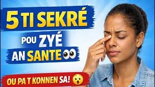 Kijanw k protege zyew rete an bone sante kew pat konen