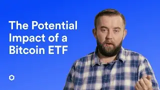 The Potential Impact of a Bitcoin ETF | Sergey Nazarov on CNBC