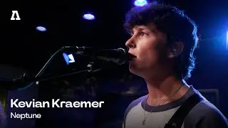 Kevian Kraemer - Neptune | Audiotree Live