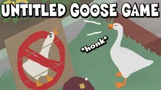 I Played Untitled Goose Game And LOVED IT. LET'S DO BIRD CRIMES.