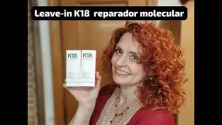 ¿cabello fino y rizado ? ¿ qué  es el K18?