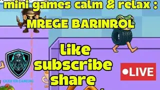 chav kh gaming live stream mini games calm & relax like Subscribe share comments on video chat