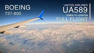 FULL FLIGHT [4K]: Tampa to Houston | United Airlines UA589 - Boeing 737-800 - TPA to IAH