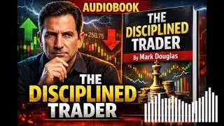 The Disciplined Trader by Mark Douglas - Hindi Audiobook