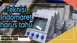 Cara setting Timer Digital Theben SIMPLEXA 601 panel Indomaret