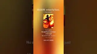 SHADOW.  [WRITTEN BY HAZEL DOLTON/CO/ECKO ]