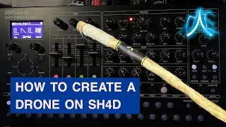 How to create a drone on the Roland SH-4d