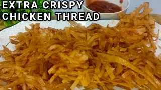 Crispy Chicken Thread Recipe |  Perfect Iftar Snack Chicken Thread at Home