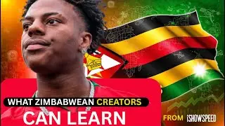 IShowSpeed Is Coming to Zimbabwe 🇿🇼 &mdash; Lessons for African YouTubers