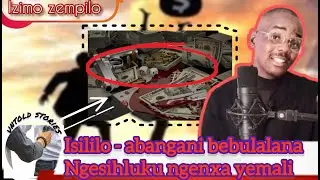 Untold Stories-Isililo Abangani bebulalana ngesihluku ngenxa yemali