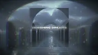 VANISHING DREAMS ☁ | Chill Liminal Dreamcore Type Beat 2024 | Free For Profit