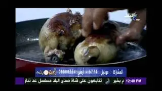اكله من بلدى| حمام محشي- -حلويات هندية - شوربة ذرة مسكرة | مع الشيف محمود عطيه 30-6-2014