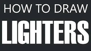 How To Draw A Lighter - Gas Lighter Drawing (Butane Lighters)