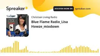 Blue Flame Radio_Lisa Howze_mixdown