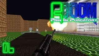 RDoom: Pain In Purgatory 06 