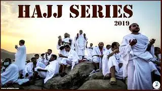 Hajj Series 2019, Episode-01 : Ashara e Zil Hajja