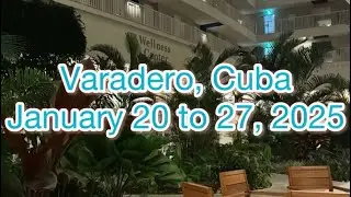 Varadero, Cuba 🇨🇺 January 20 to 27, 2026