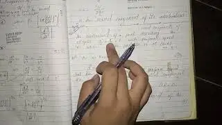 Lec no.5 Example of Tangential and normal component of velocity and acceleration...