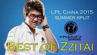 Best of IG Zzitai (LPL China 2015 Summer split)