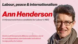 Labour, Peace & Internationalism: Ann Henderson