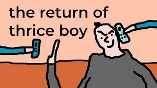 The return of thrice boy