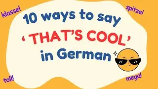 10 Ways to Say 'That's Cool' in German | Speak like a Native! #learngerman #german 😎