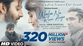 Wafa Na Raad Aayee Song 4k Video | Jubin Nautiyal | Arushi Nishank | Rohit S | Himansh K | Meet B |