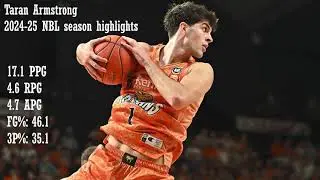 Taran Armstrong 2024-25 NBL highlights