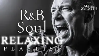 【R&B Soul】Chill Soul Flow &ndash; Deep Grooves & Smooth Vocals