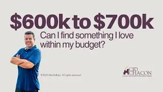 Can I find something I love within my budget? - $600k to $700k USD - Oct 2025
