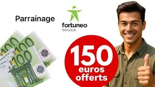 Comment obtenir le parrainage Fortuneo banque : 150&euro; &agrave; l'ouverture d'un compte bancaire en 2026