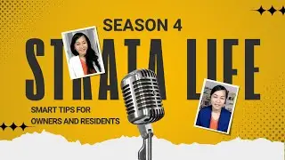 Introducing Strata Life Season 4 by Rochelle Castro &ndash; For Strata Owners and Residents