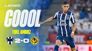 &iexcl;Gol de Fidel Ambriz! Con de Igor Lichnovsky | Monterrey 2 - 0 Am&eacute;rica | Liga MX AP 2025.