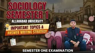 Sociology 1st Semester Exam | Imp Topic, Most Expected Ques & Answer Writing Tips | By Shiva Singh