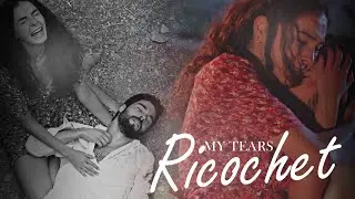 ► Reyyan & Miran | My tears ricochet
