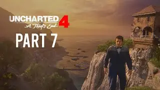 ITALIAN COUNTRYSIDE in Uncharted 4: A Thief's End WALKTHROUGH GAMEPLAY Part 7 (PS4)