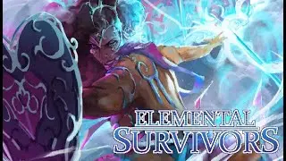 Elemental Survivors. Второе стрим прохождение.