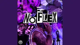 NO FLEX