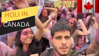 Canada m holi 🔥 | UBC 2023 | Holi in Canada