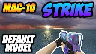 MAC-10 Strike HD (Default Model) | CS 1.6