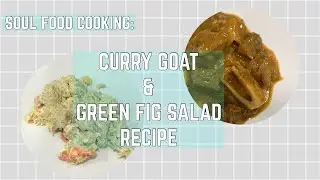 Curry Goat & Green Fig Salad Recipe | Aunty Lu&rsquo;s Kitchen