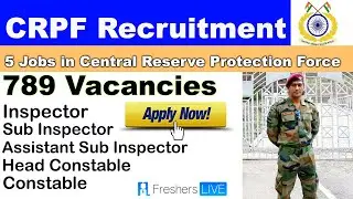 CRPF Recruitment 2020- Vacancies for Inspector, SI, Head Constable & Constable