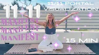 11/11 Manifestation Practice to Live Your Dreams HERE & NOW!